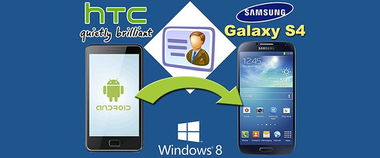 Transfer Contacts from HTC to Samsung S4